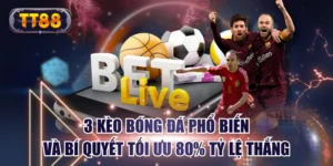 3 Kèo Bóng Đá Phổ Biến Và Bí Quyết Tối Ưu 80% Tỷ Lệ Thắng
